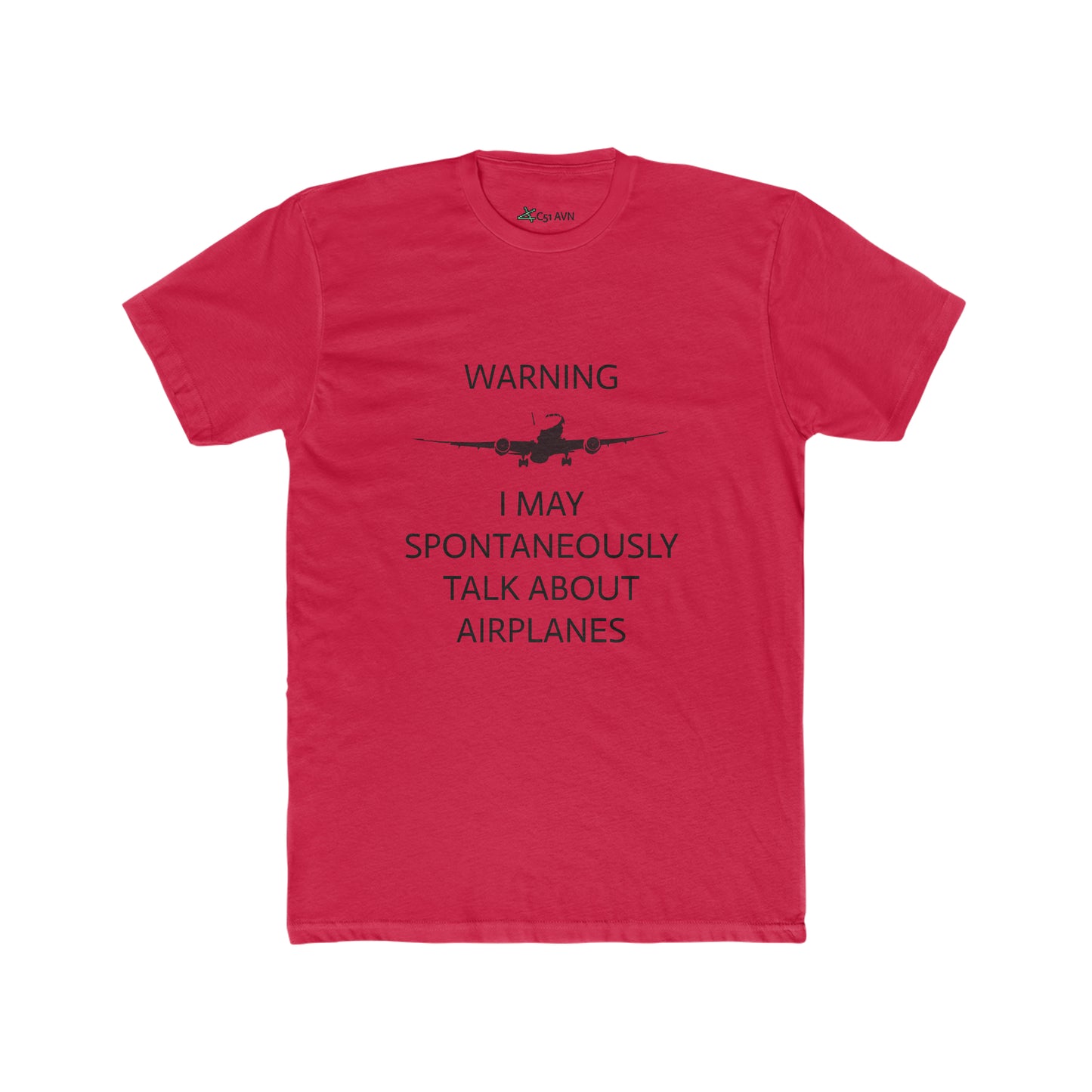 'WARNING, I MAY SPONTANEOUSLY TALK ABOUT AIRPLANES' T-SHIRT