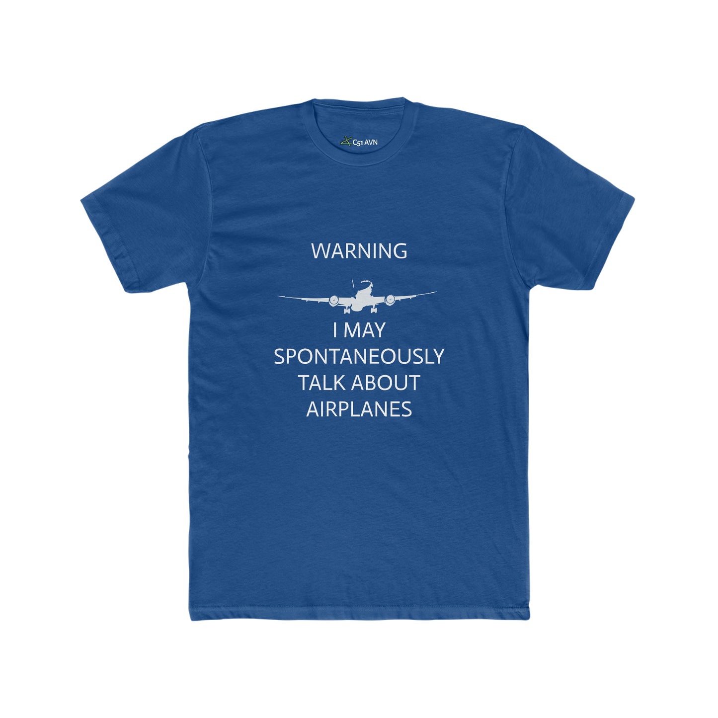 'WARNING, I MAY SPONTANEOUSLY TALK ABOUT AIRPLANES' T-SHIRT